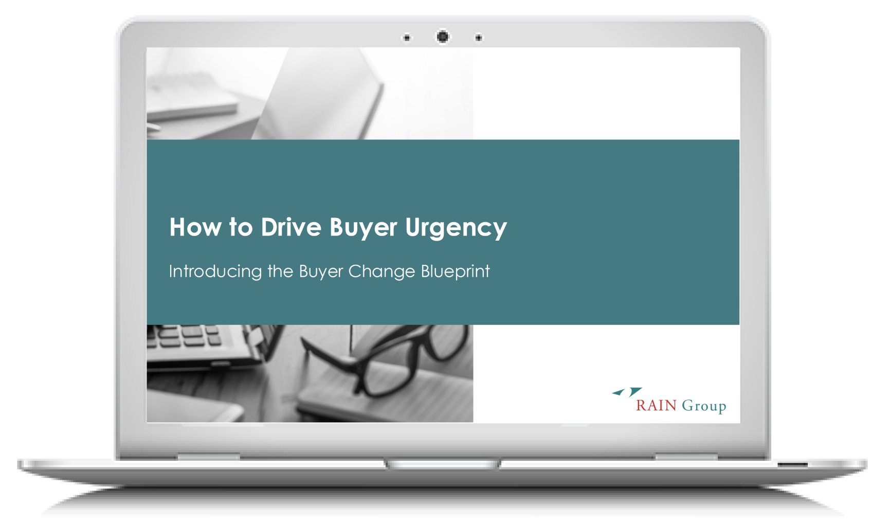 How to Drive Buyer Urgency: Introducing the Buyer Change Blueprint